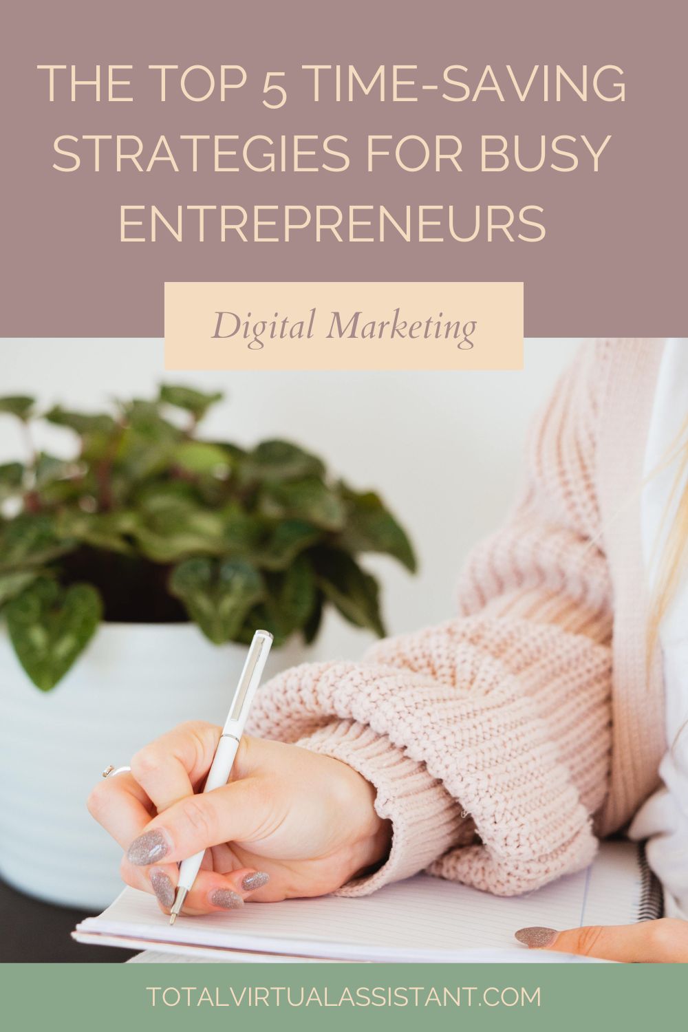 The Top 5 Time-Saving Strategies for Busy Entrepreneurs