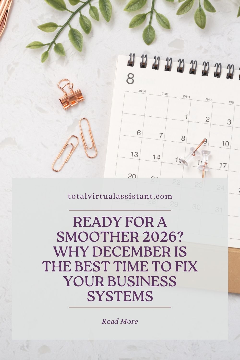 Ready for a Smoother 2026? Why December Is the Best Time to Fix Your Business&nbsp;Systems
